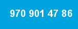 970 901 47 86 970 901 47 86